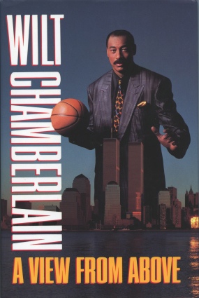 Wilt Chamberlain Autographed Hardcover "A View From Above" (JSA)