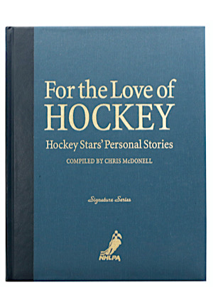 "For The Love Of Hockey" Signature Series LE Book Loaded With 92 Autographs Including All Legendary Players