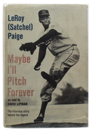 Satchel Paige Autographed "Maybe Ill Pitch Forever" Hardcover Book