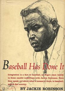 1964 Jackie Robinson “Baseball Has Done It” Autographed First Edition