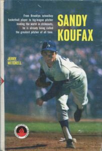 1966 “Sandy Koufax” Autographed First Edition Hardcover