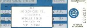 9/8/1985 Reds vs. Cubs Pete Rose Career Hit #4190 Full Ticket