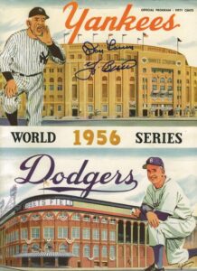 Berra & Larsen Dual Autographed 1956 World Series Program & Dual Autographed Ticket Stub