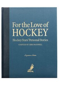 “For The Love Of Hockey” Signature Series LE Book Loaded With 92 Autographs Including All Legendary Players