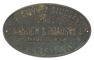 Hillerich and Bradsby Co.  Louisville Slugger Iron Plate