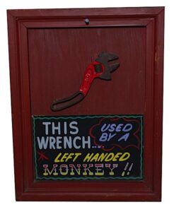 Left-Handed Monkey Wrench Sign