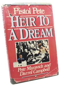 Pete Maravich Autographed & Inscribed “Heir To A Dream” Hardcover Book