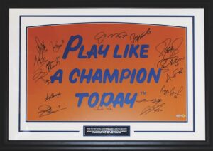 “Play Like A Champion Today” Framed Poster with 17 Signatures