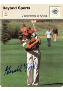 Signed 1979 Gerald Ford “Presidents in Sport” Sportscaster Series 26 Card