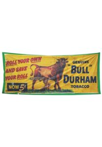 Vintage Bull Durham Tobacco Banner